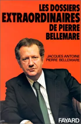 Couverture du produit · Les Dossiers extraordinaires de Pierre Bellemare