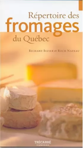 Couverture du produit · Repertoire des Fromages du Quebec