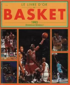 Couverture du produit · Le livre d'or du basket 1995