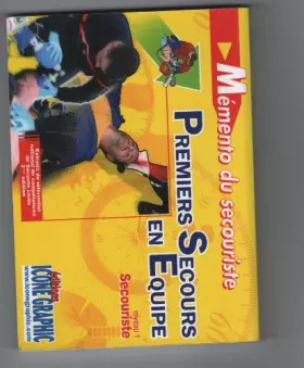 Couverture du produit · MEMENTO PARTICIPANT PREMIERS SECOURS EN EQUIPE NIVEAU 1 : SECOURISTE