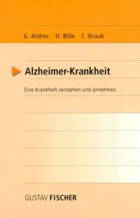 Couverture du produit · Alzheimer Krankheit. Eine Krankheit verstehen und annehmen