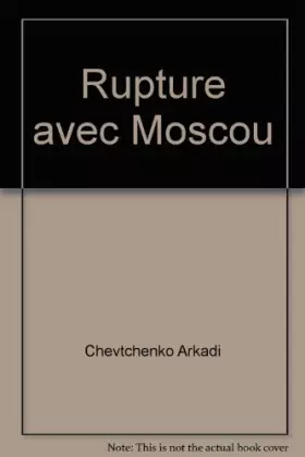 Couverture du produit · Rupture avec Moscou