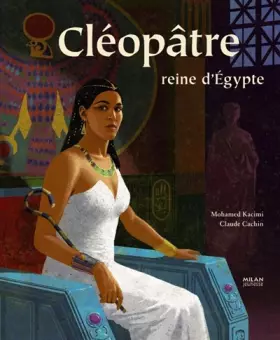 Couverture du produit · Cléopâtre reine d'Egypte