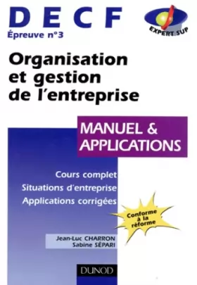 Couverture du produit · Organisation et gestion de l'entreprise - DECF n°3 - Manuel et applications: Manuel et applications