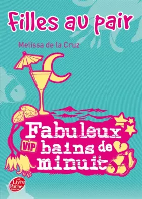 Couverture du produit · Filles au pair, Tome 2 : Fabuleux bains de minuit