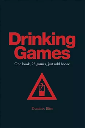 Couverture du produit · Drinking Games: One Book, 25 Games, Just Add Booze
