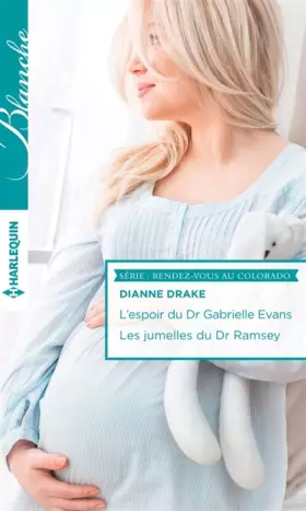 Couverture du produit · L'espoir du Dr Gabrielle Evans - Les jumelles du Dr Ramsey