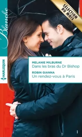 Couverture du produit · Dans les bras du Dr Bishop - Un rendez-vous à Paris