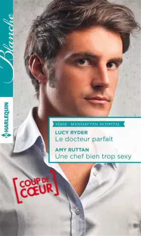 Couverture du produit · Le docteur parfait - Une chef bien trop sexy
