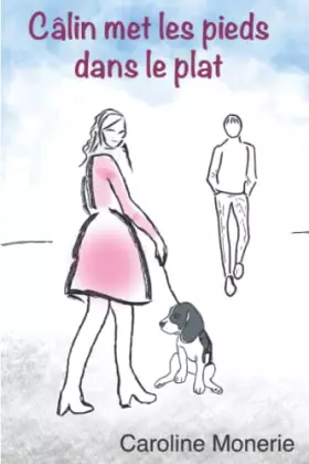 Couverture du produit · Câlin met les pieds dans le plat