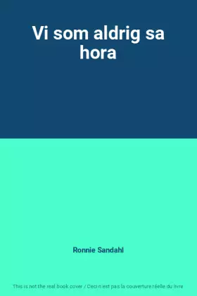 Couverture du produit · Vi som aldrig sa hora