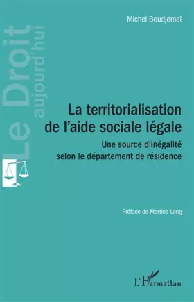 Couverture du produit · La territorialisation de l'aide sociale légale: Une source d'inégalité selon le département de résidence