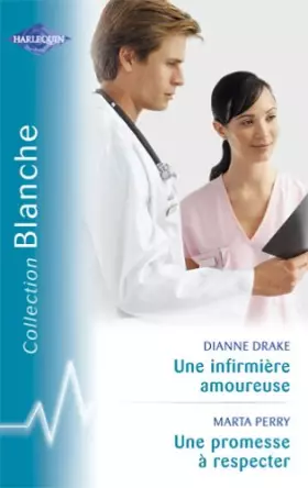 Couverture du produit · Une infirmière amoureuse - Une promesse à respecter