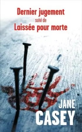 Couverture du produit · Dernier jugement suivi de Laissée pour morte [Library Binding] [Jan 01, 2015] JANE CASEY