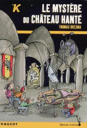 Couverture du produit · Les K : Le mystère du château hanté