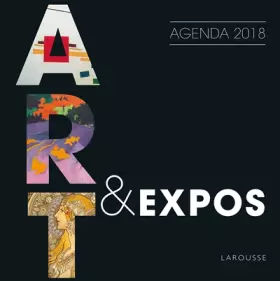 Couverture du produit · Agenda art & expos 2018