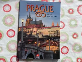 Couverture du produit · PRAGUE -MERE DES VILLES