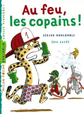 Couverture du produit · Gaspard le léopard, Tome 08: Au feu, les copains !