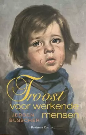 Couverture du produit · Troost voor werkende mensen
