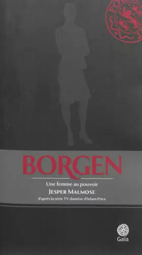 Couverture du produit · Borgen : Une femme au pouvoir