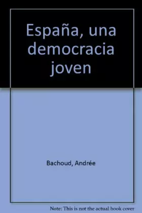 Couverture du produit · España, una democracia joven