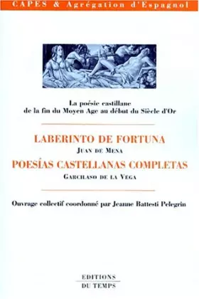 Couverture du produit · La poésie castillane de la fin du Moyen Age au début du Siècle d'Or : Laberinto de fortuna : Juan de Mena : Poesias castellanas