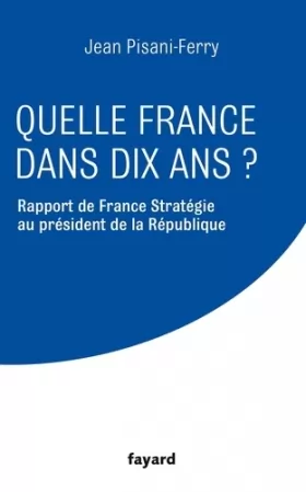 Couverture du produit · Quelle France dans dix ans ?