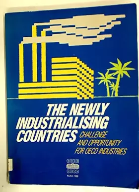 Couverture du produit · Newly Industrializing Countries: Challenge and Opportunity for Oecd Countries