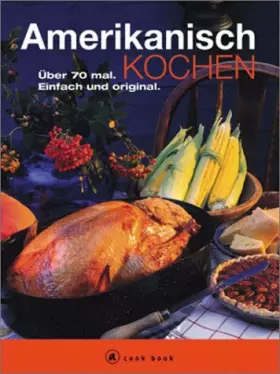 Couverture du produit · Amerikanisch kochen.