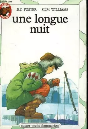 Couverture du produit · Une longue nuit. collection castor poche n° 89 [FOSTER E.C. - WILLIAMS SLIM.]