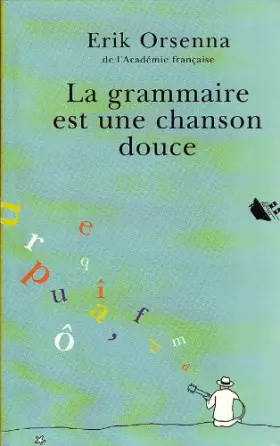 Couverture du produit · La grammaire est une chanson douce