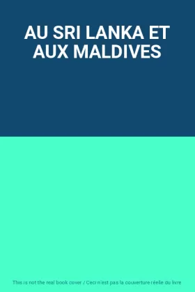 Couverture du produit · AU SRI LANKA ET AUX MALDIVES