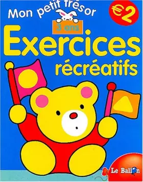 Couverture du produit · MON PETIT TRESOR EXERCICES RECREATIFS 3 ANS