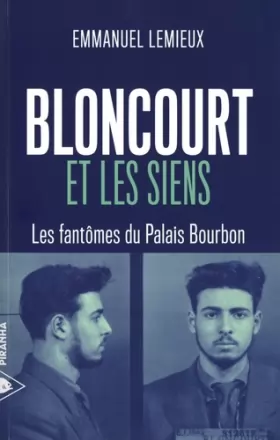 Couverture du produit · Bloncourt et les siens: Les fantômes du Palais Bourbon