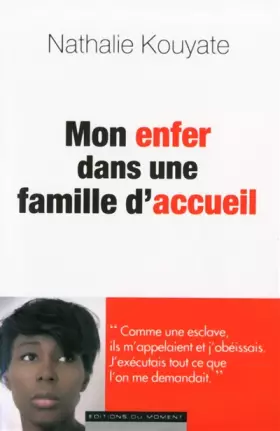 Couverture du produit · Mon enfer dans une famille d'accueil
