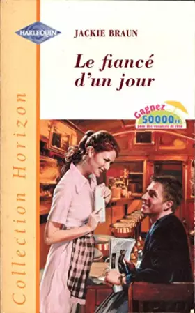 Couverture du produit · Le fiancé d'un jour (Collection Horizon)