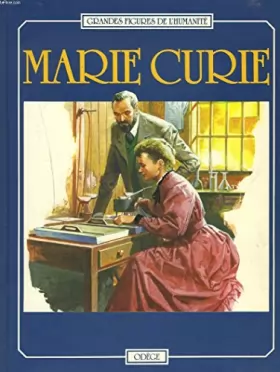 Couverture du produit · Marie Curie (Grandes figures de l'humanité)