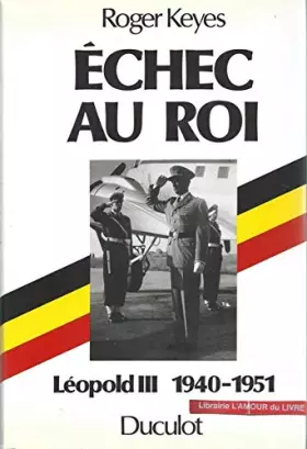 Couverture du produit · Léopold III : échec au roi,1940-1951