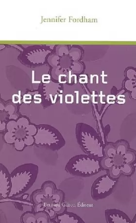 Couverture du produit · Le Chant des Violettes