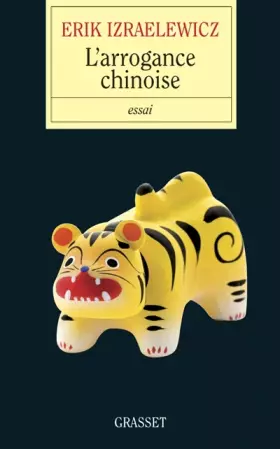 Couverture du produit · L'arrogance chinoise - Prix lycéen Journée du livre d'économie