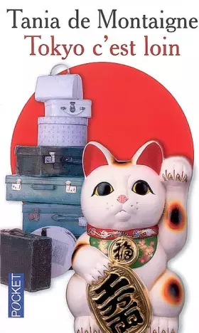 Couverture du produit · Tokyo c'est loin