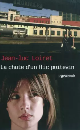 Couverture du produit · La chute d'un flic poitevin