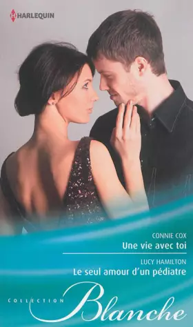 Couverture du produit · Une vie avec toi - Le seul amour d'un pédiatre