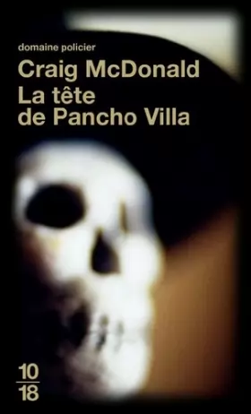 Couverture du produit · La tête de Pancho Villa