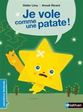 Couverture du produit · Je vole comme une patate ! - Premières Lectures CP Niveau - Dès 6 ans