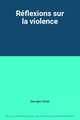 Couverture du produit · Réflexions sur la violence