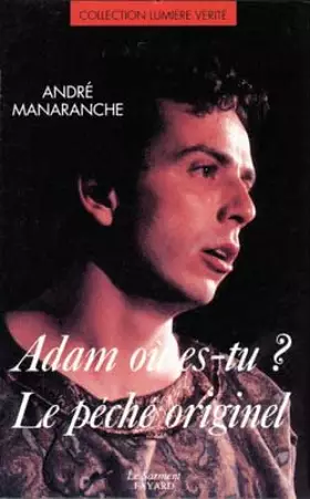 Couverture du produit · Adam où es-tu? Le péché originel