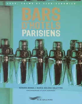 Couverture du produit · BARS D HOTELS PARISIENS 2005