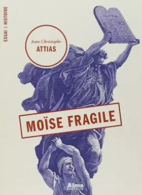 Couverture du produit · Mose fragile by Jean-Christophe Attias(2015-03-26)