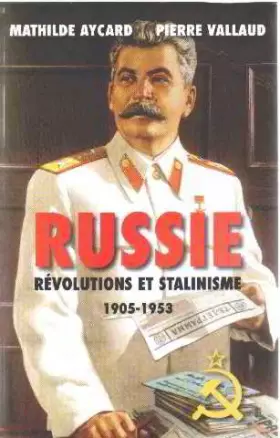 Couverture du produit · Russie/ revolutions et stalinisme 1905-1953